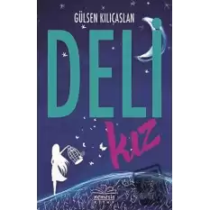 Deli Kız (Ciltsiz)