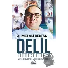 Delil Affetmez