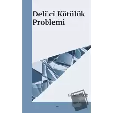 Delilci Kötülük Problemi