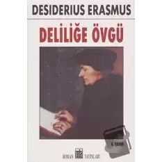 Deliliğe Övgü