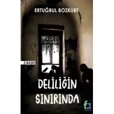 Deliliğin Sınırında