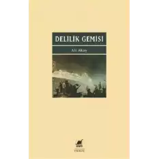 Delilik Gemisi