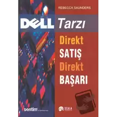 Dell Tarzı Direkt Satış Direkt Başarı (Ciltli)