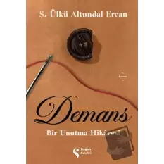 Demans: Bir Unutma Hikayesi