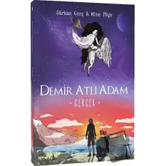 Demir Atlı Adam 4: Gerçek