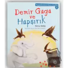 Demir Gaga ve Hapşırık