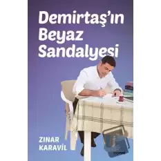 Demirtaş’ın Beyaz Sandalyesi