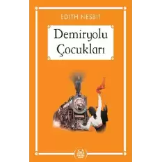 Demiryolu Çocukları (Gökkuşağı Cep Kitap)