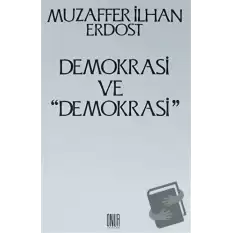 Demokrasi ve Demokrasi