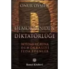 Demokrasiden Diktatörlüğe