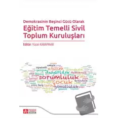 Demokrasinin Beşinci Gücü Olarak Eğitim Temelli Sivil Toplum Kuruluşları