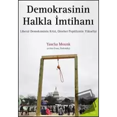 Demokrasinin Halkla İmtihanı