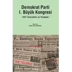 Demokrat Parti 1. Büyük Kongresi