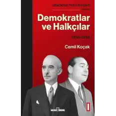 Demokratlar ve Halkçılar (1950-1954)