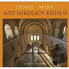 Demre - Myra Aziz Nikolaos Kilisesi