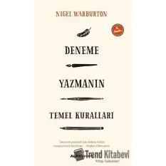 Deneme Yazmanın Temel Kuralları