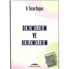 Denemelerim ve Derlemelerim