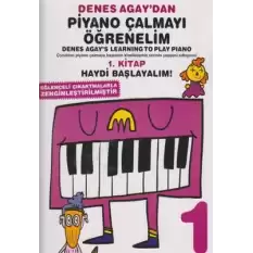 Denes Agaydan Piyano Çalmayı Öğrenelim 1. Kitap