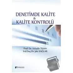 Denetimde Kalite ve Kalite Kontrolü