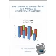 Deney Tasarımı ve Genelleştirilmiş Ters Matrislerle İstatistik Analiz Yöntemleri