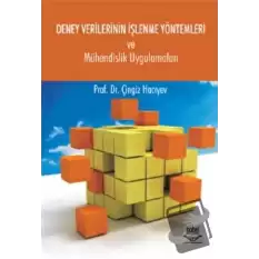 Deney Verilerinin İşlenme Yöntemleri ve Mühendislik Uygulamaları