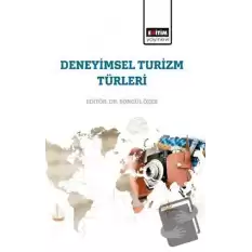 Deneyimsel Turizm Türleri