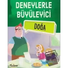 Deneylerle Büyüleyici Doğa