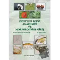 Deneysel Bitki Anatomisi ve Morfolojisine Giriş