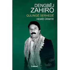 Dengbej Zahiro: Qulinge Serheda