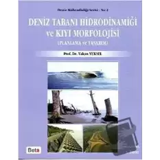 Deniz Tabanı Hidrodinamiği ve Kıyı Morfolojisi