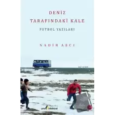 Deniz Tarafındaki Kale