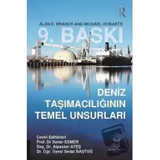 Deniz Taşımacılığının Temel Unsurları