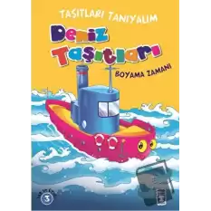 Deniz Taşıtları Boyama Zamanı - Taşıtları Tanıyalım