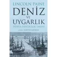 Deniz ve Uygarlık - Dünya Denizcilik Tarihi