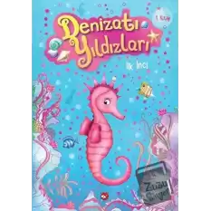 Denizatı Yıldızları - İlk İnci