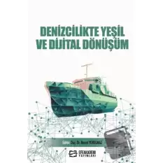 Denizcilikte Yeşil ve Dijital Dönüşüm