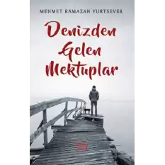 Denizden Gelen Mektuplar