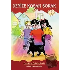 Denize Koşan Sokak