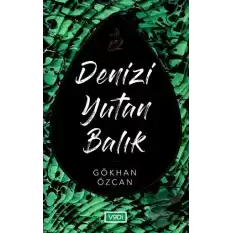 Denizi Yutan Balık