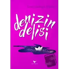 Denizin Delisi