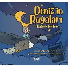 Denizin Rüyaları “Dağınık Bonbon”