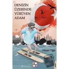 Denizin Üzerinde Yürüyen Adam