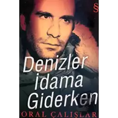 Denizler İdama Giderken