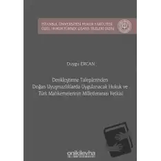 Denkleştirme Taleplerinden Doğan Uyuşmazlıklarda Uygulanacak Hukuk ve Türk Mahkemelerinin Milletlerarası Yetkisi (Ciltli)