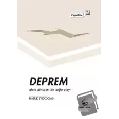 Deprem - Afete Dönüşen Bir Doğa Olayı