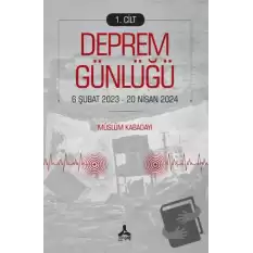 Deprem Günlüğü 1