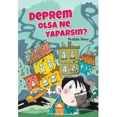 Deprem Olsa Ne Yaparsın?