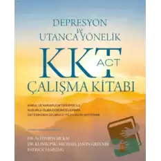 Depresyon ve Utanca Yönelik KKT (ACT) Çalışma Kitabı