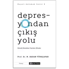 Depresyondan Çıkış Yolu