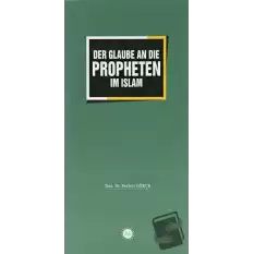 Der Glaube an Die Propheten im Islam